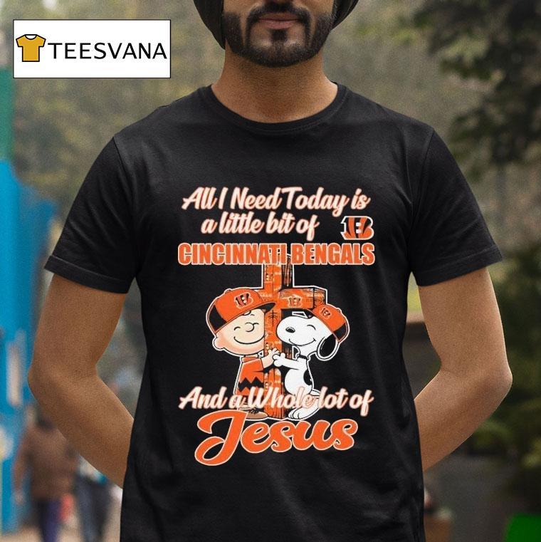 Snoopy And Charlie Brown All I Need Today Is A Little Bit Of Cincinnati Bengals And A Whole Lot Of Jesus Shirt