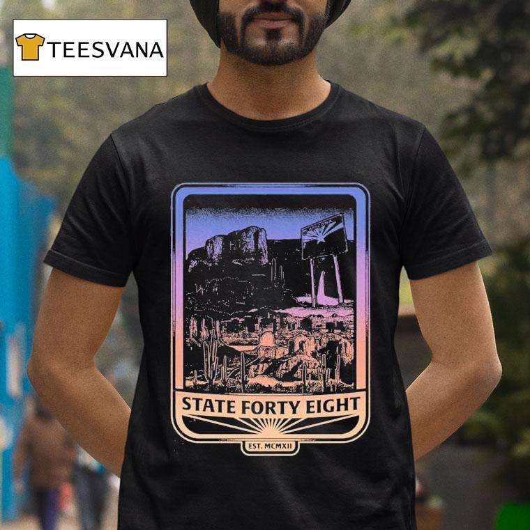 State Forty Eight Welcome To Az Shirt