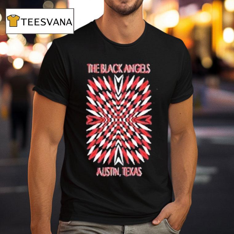 The Black Angels Austin Texas Shirt