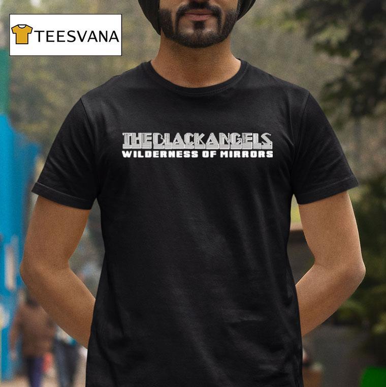 The Black Angels Wilderness Of Mirrors Shirt