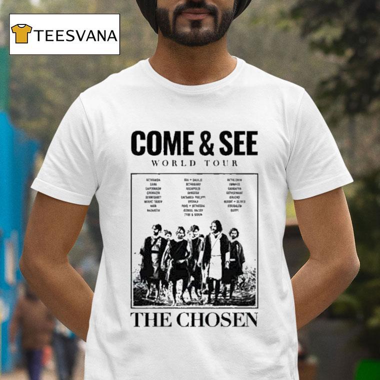 The Chosen Come And See World Tour 2025 Shirt