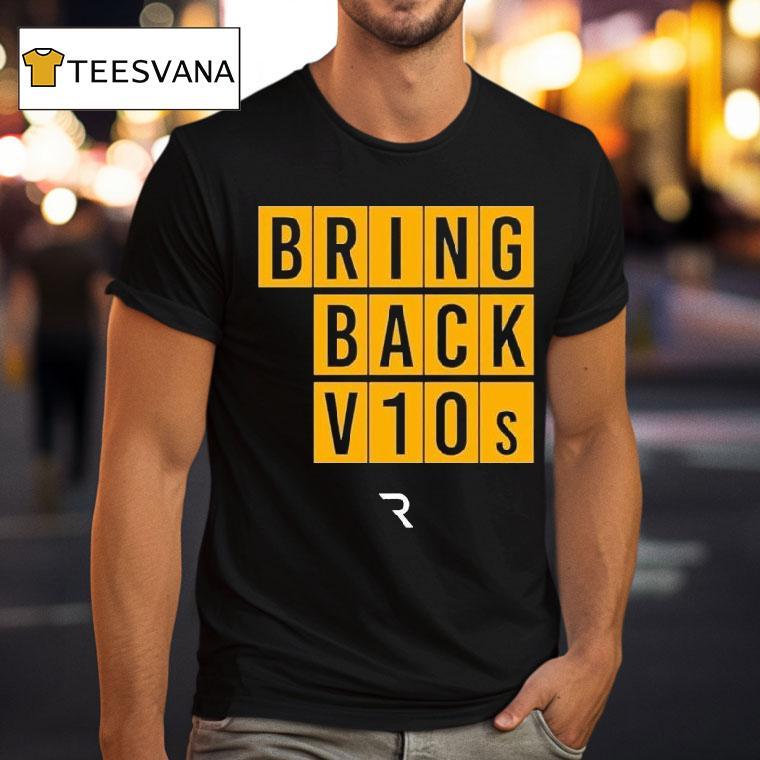The Race Bring Back V10s Shirt