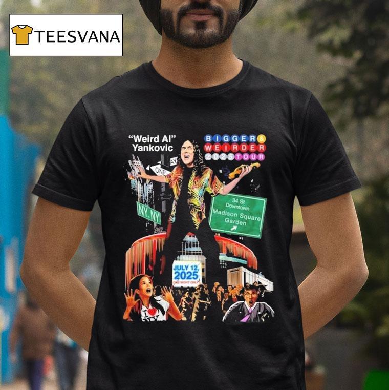 Weird Ai Yankovic Madison Square Garden Bigger Weirder 2025 Tour Shirt