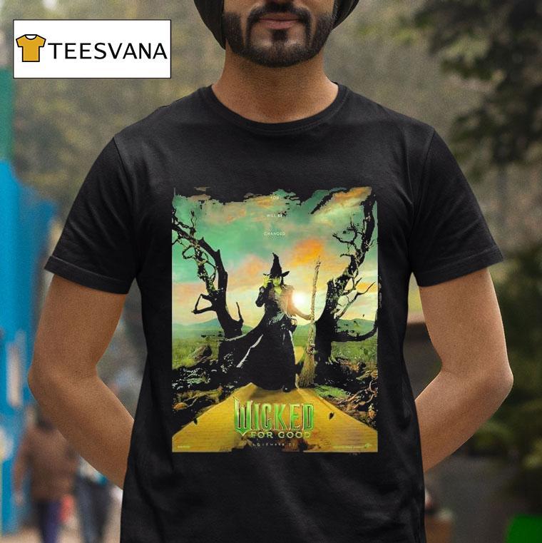 Wicked For Good Movie Featuring Cynthia Erivo As Elphaba On November 21 2025 Dark Fantasy Witch Shirt