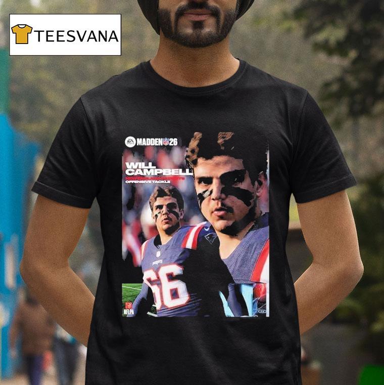 Will Campbell New England Patriots Rookie Offensive Tackle Madden Nfl 26 American Football 2025 Shirt